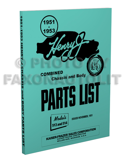 1951-1953 Henry J Shop Manual Reprint 