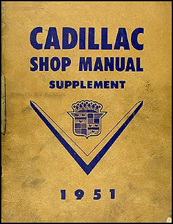 1951 Cadillac Shop Manual Original Supplement