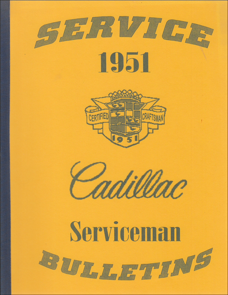 1951 Cadillac Service Bulletins Reprint
