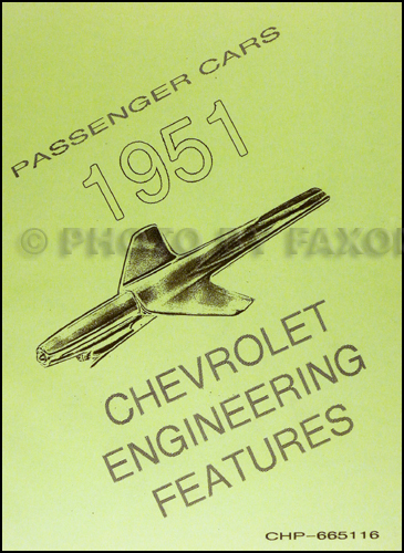1951 Chevrolet Car Engineering Features Manual Reprint
