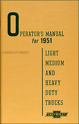 1951 Chevrolet Pickup & Truck Reprint Owner's Manual