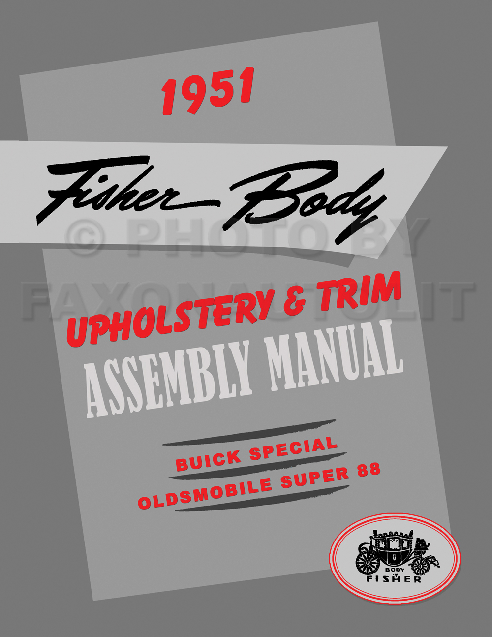 1951 Fisher Body Upholstery Assembly Manual Reprint Buick Special Olds Super 88