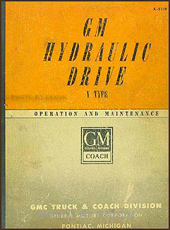 1951 GM Coach Hydraulic Drive Original Repair Manual