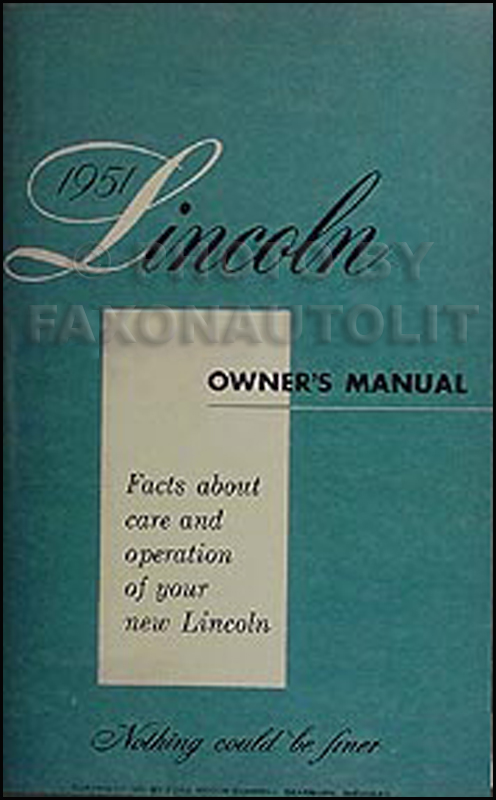 1951 Lincoln & Cosmopolitan Reprint Owner's Manual