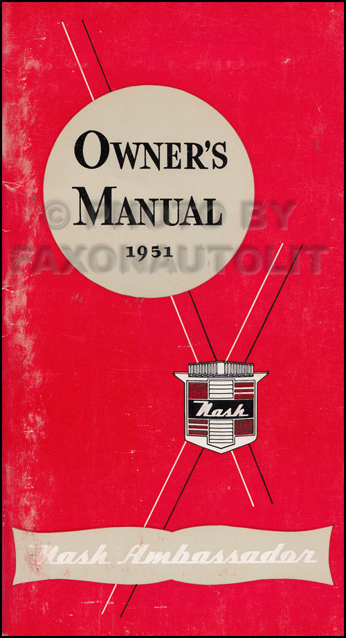1951 Nash Ambassador Owner's Manual Original