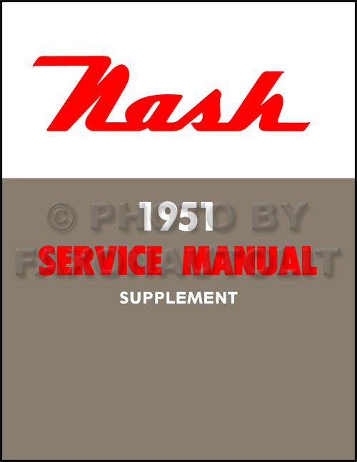 1951 Nash Repair Shop Manual Reprint Supplement Ambassador Statesman Rambler