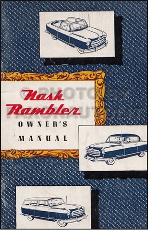 1951 Nash Rambler Owner's Manual Original Later Edition, includes Country Club