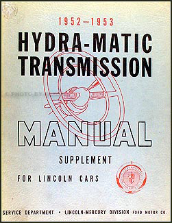 1952-1953 Lincoln Hydra-Matic Transmission Repair Manual Original Supplement