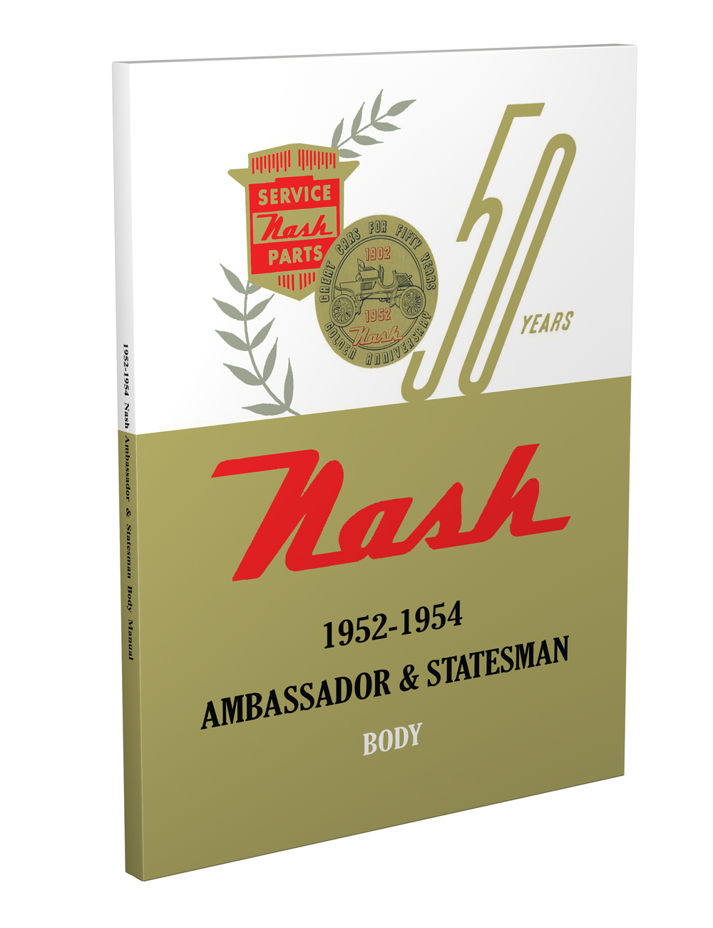 1952-1954 Nash Body Manual Reprint Ambassador Statesman