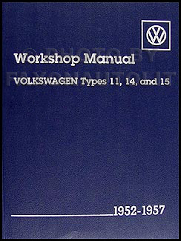 1952-1957 VW Bug Sedan Convertible, Karmann Ghia Repair Shop Manual Reprint