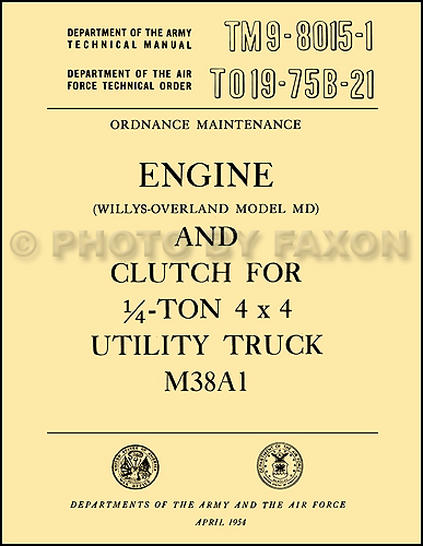 1952-1958 Military Jeep M38A1 Engine Rebuild Manual Reprint TM 9-8015-1