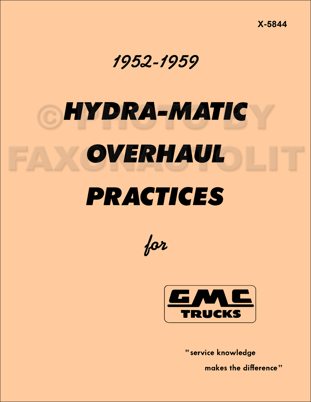 1952-1959 GMC Truck Hydra-Matic Transmission Overhaul Manual & Parts Catalog Reprint