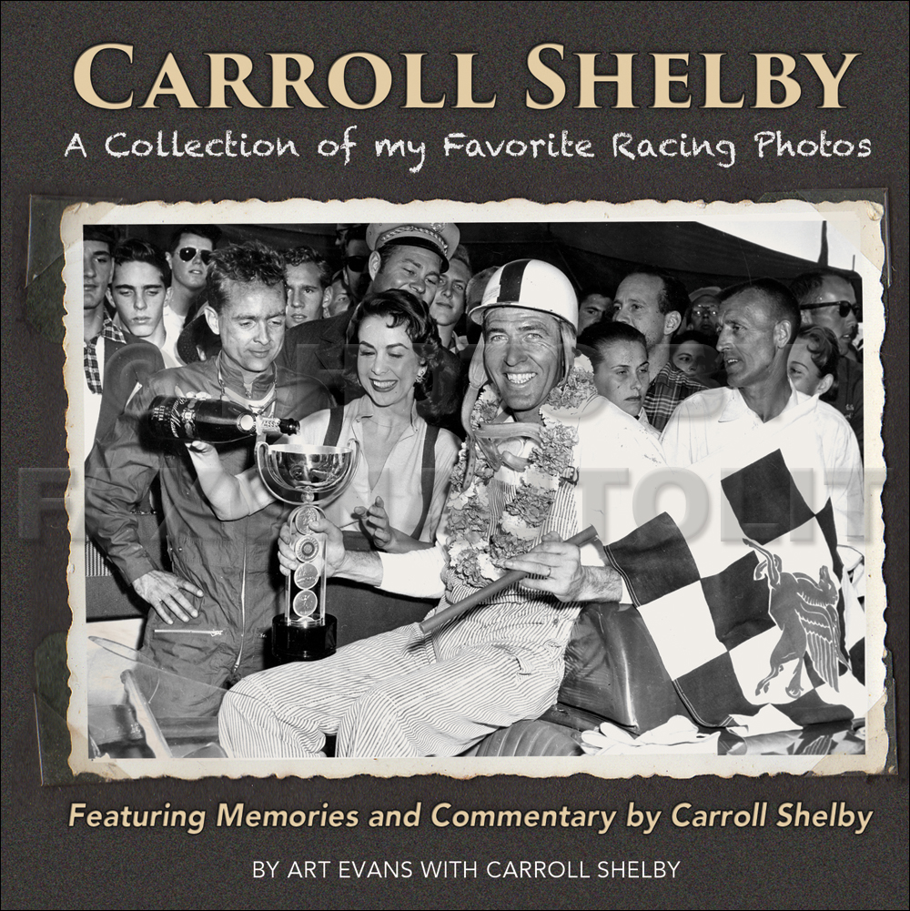 Carroll Shelby: A Collection Of My Favorite Racing Photos Book Paperback
