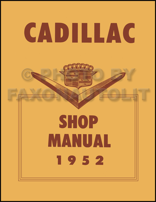 1952 Cadillac Shop Manual Reprint