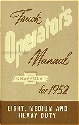 1952 Chevrolet Pickup & Truck Reprint Owner's Manual