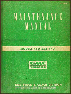 1952-1953 GMC 450-470 Medium Duty Repair Manual Original 