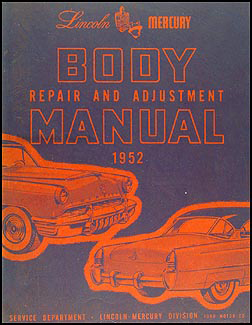 1952 Lincoln & Mercury Body Shop Manual Original