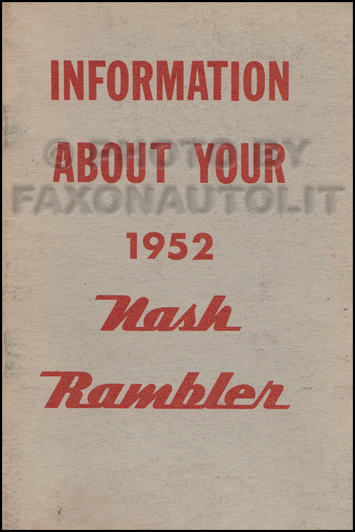 1952 Nash Rambler Owner's Manual Original - 7th Edition Gray Cover