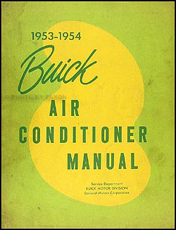1953-1954 Buick Air Conditioning Shop Manual Original