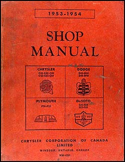 1953-1954 CANADIAN Plymouth Dodge Chrysler DeSoto Repair Shop Manual Orig.