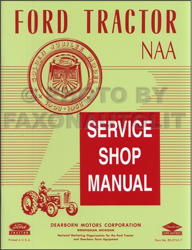 1953-1955 Ford NAA & Golden Jubilee Tractor Repair Manual Reprint