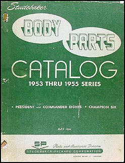 1953-1955 Studebaker Body Parts Catalog Original