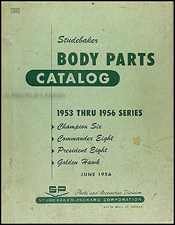1953-1956 Studebaker Body Parts Catalog Original