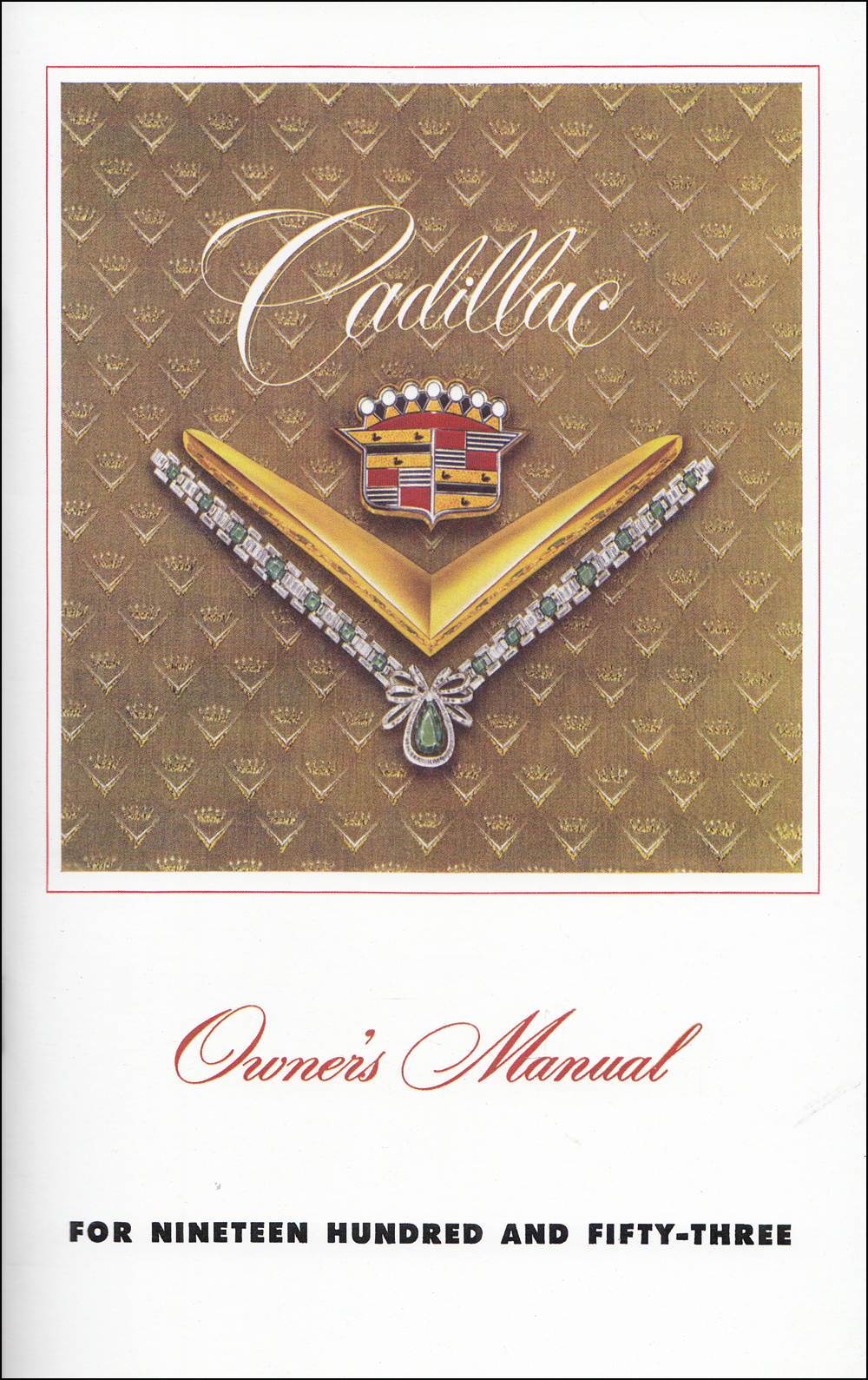 1953 Cadillac Owner's Manual Reprint