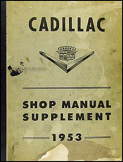 1953 Cadillac Shop Manual Original Supplement
