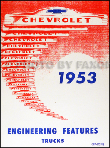 1953 Chevrolet Truck Engineering Features Manual Reprint