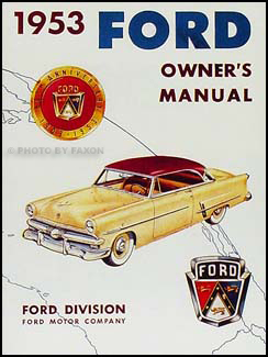 1953 Ford Car Owner's Manual Reprint