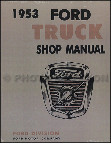 1953-1954 Ford Pickup & Truck Shop Manual Reprint