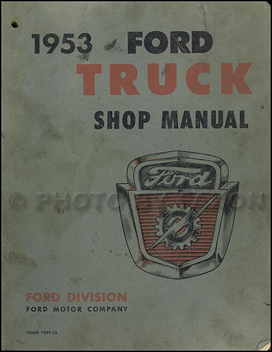 1953 Ford Pickup & Truck Shop Manual Original 
