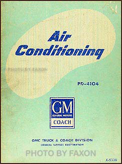 1953-1960 GMC PD-4104 Bus Air Conditioning Repair Manual Original