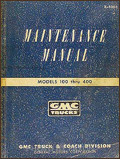 1953 GMC 100-400 Repair Manual Original 