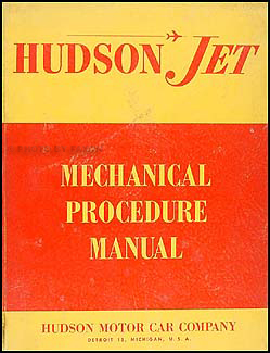 1953 Hudson Jet Shop Manual Original