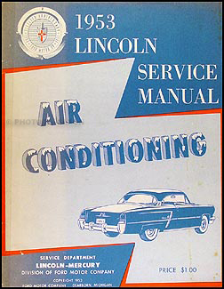 1953 Lincoln Air Conditioning Repair Manual Original