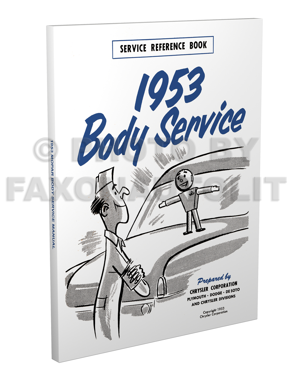 1953 MoPar Body Service Training Manual Reprint