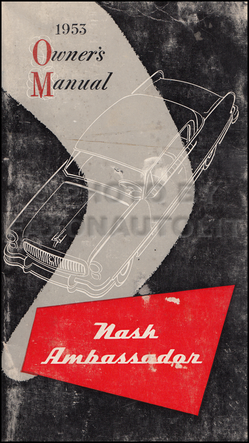 1953 Nash Ambassador Owner's Manual Original