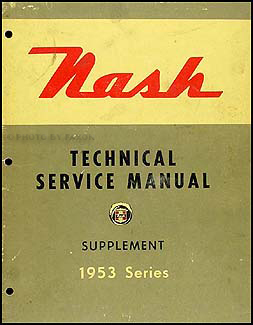 1953 Nash Shop Manual Original Supplement 