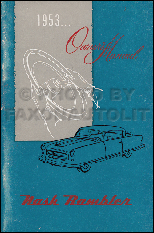 1953 Nash Rambler Owner's Manual Original