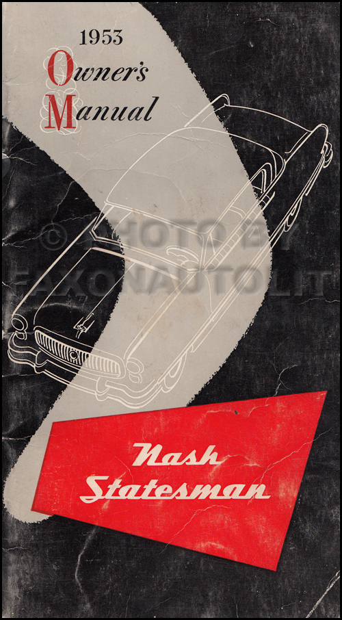 1953 Nash Statesman Owner's Manual Original