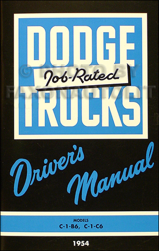 1954-1955 Dodge C-1-B, C-1-C 1/2 ton & 3/4 Truck Reprint Owner Manual
