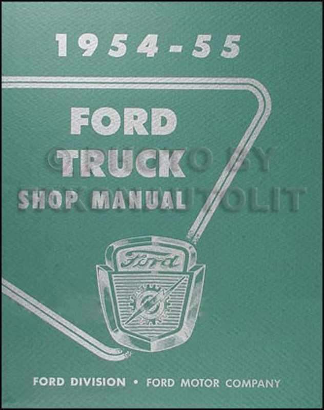 1954-1955 Ford Pickup & Truck Shop Manual Reprint