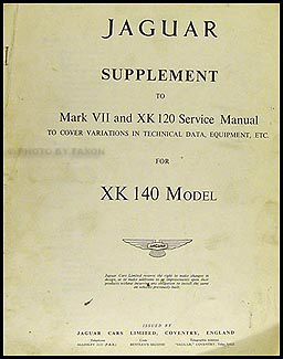1954-1957 Jaguar XK 140 Repair Manual Original Supplement XK140