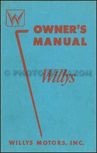 1954.5 Willys Aero Owner's Manual Original Eagle Custom and Deluxe plus Ace Deluxe with 226