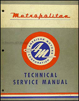 1954-1962 Metropolitan Shop Manual Original