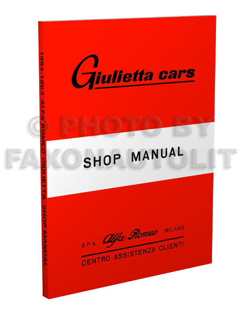 1954-1963 Alfa Romeo Giulietta Shop Manual Reprint 