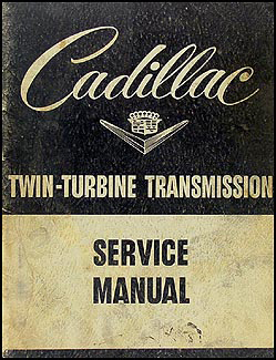 1953 Cadillac Twin-Turbine Dynaflow Transmission Repair Shop Manual Original