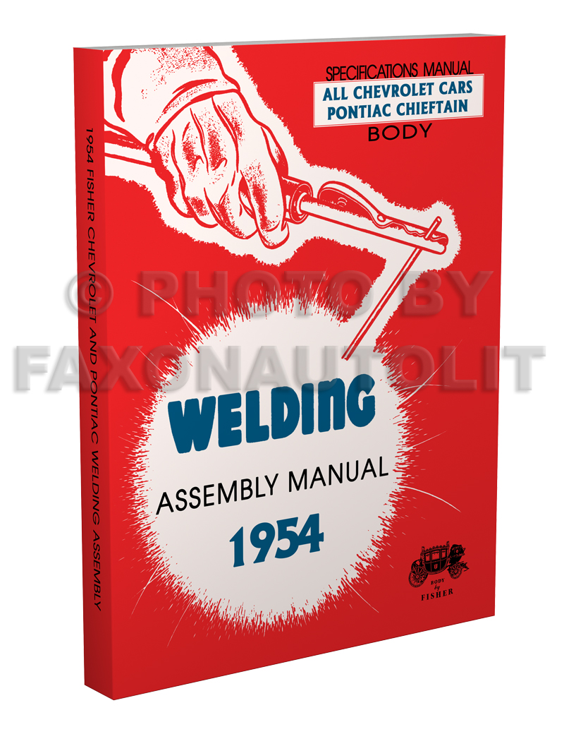 1954 Fisher Body Welding Assembly Manual Reprint Chevrolet Cars Pontiac Chieftain